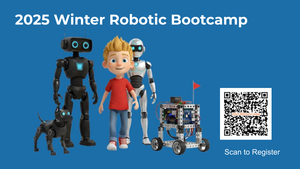 2025–2026 Winter Robotic Bootcamp (5 Days) for 8-18 years old